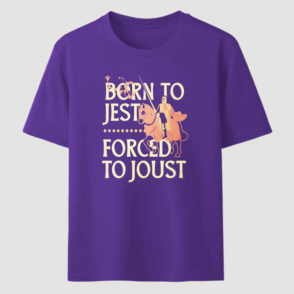 Born To Jest Forced To Joust Classic Tee