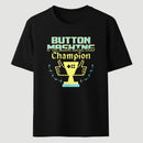 Button Mashing Champion Classic Tee