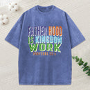 Dad Life Proverbs Quote Washed T-Shirt