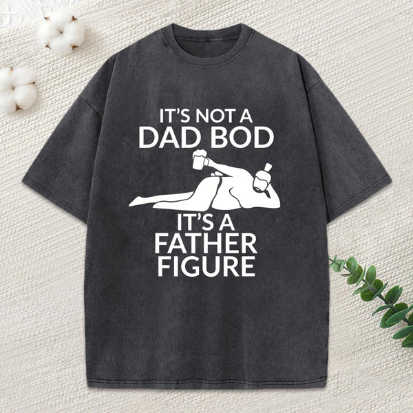 Father Figure Funny Washed T-Shirt