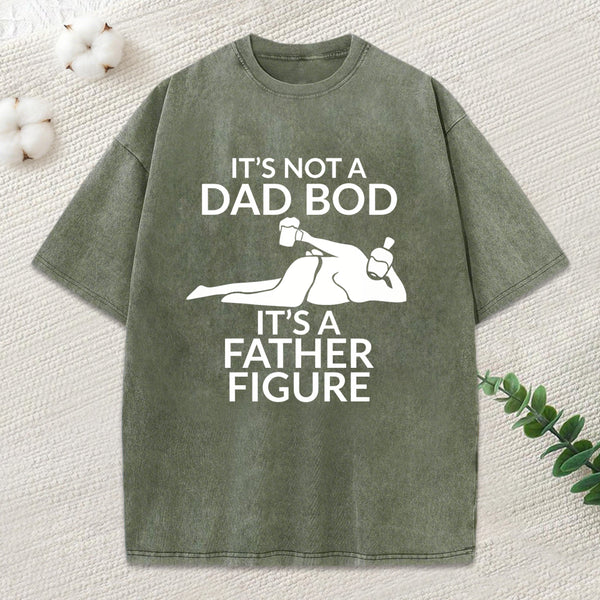 Father Figure Funny Washed T-Shirt