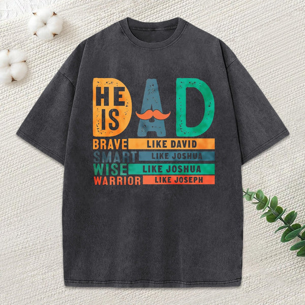 He Is Dad Christian Washed T-Shirt