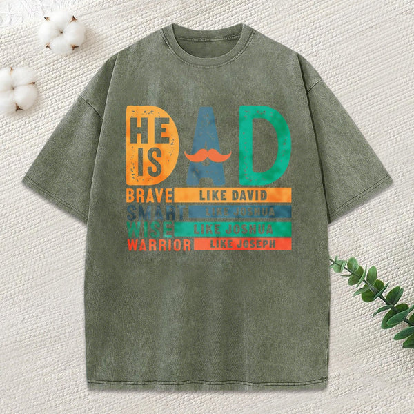 He Is Dad Christian Washed T-Shirt
