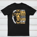 I Took A Dna Test And God Is My Father Christian T-Shirt