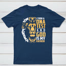 I Took A Dna Test And God Is My Father Christian T-Shirt