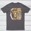 I Took A Dna Test And God Is My Father Christian T-Shirt