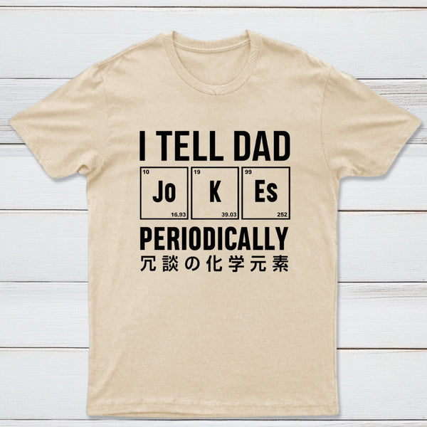 Tell Dad Jokes T-Shirt
