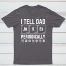 Tell Dad Jokes T-Shirt