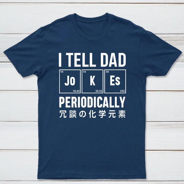Tell Dad Jokes T-Shirt