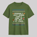 Too Tired To Fully Jingle Classic T-Shirt