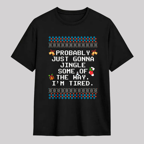 Too Tired To Fully Jingle Classic T-Shirt