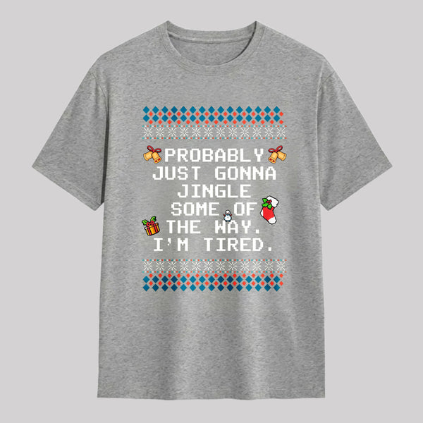 Too Tired To Fully Jingle Classic T-Shirt