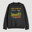 Can I Lick It Periodic Table Sweatshirt