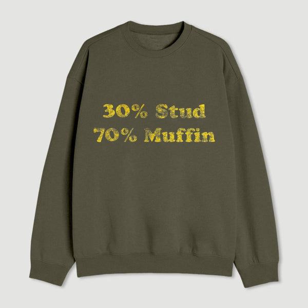30 Stud 70 Muffin Sweatshirt