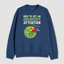 An Engineers Guide To Attention Sweatshirt