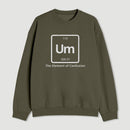 Um The Element Of Confusion Sweatshirt