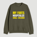 My Farts Hospitalize Smal Children Sweatshirt