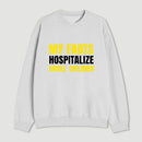 My Farts Hospitalize Smal Children Sweatshirt