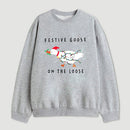 Stupid Goose Christmas Sweatshirt