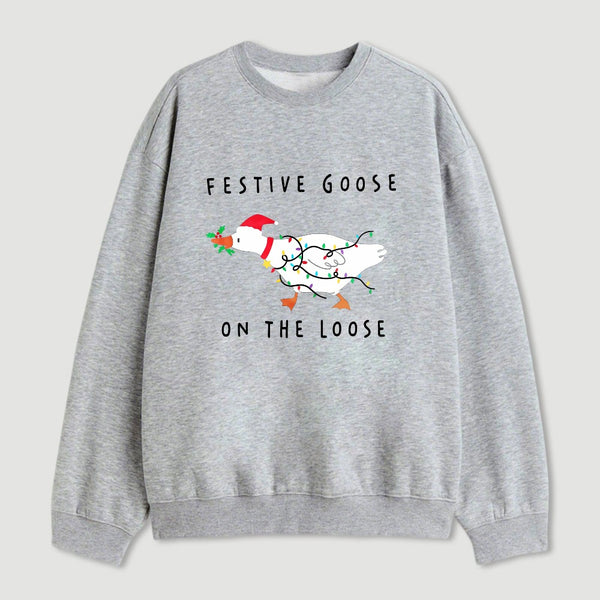 Stupid Goose Christmas Sweatshirt