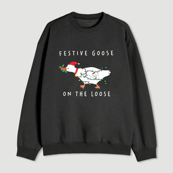 Stupid Goose Christmas Sweatshirt