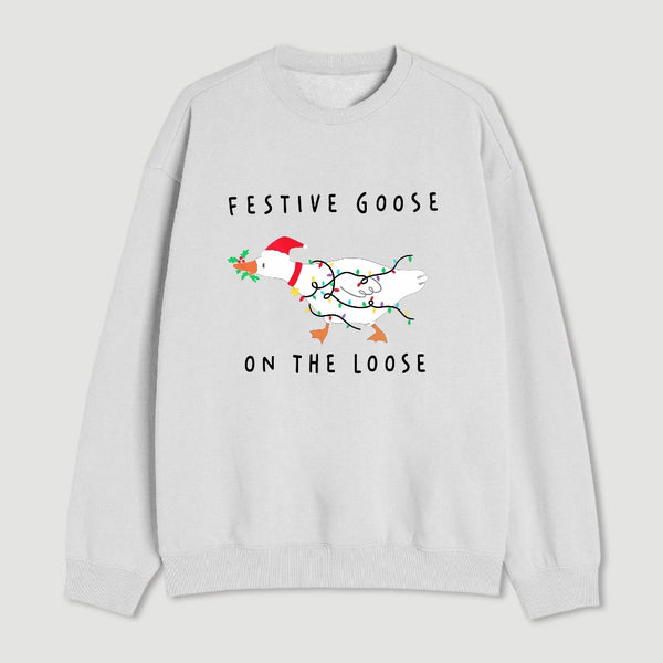 Stupid Goose Christmas Sweatshirt