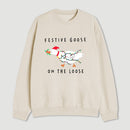 Stupid Goose Christmas Sweatshirt