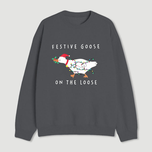 Stupid Goose Christmas Sweatshirt