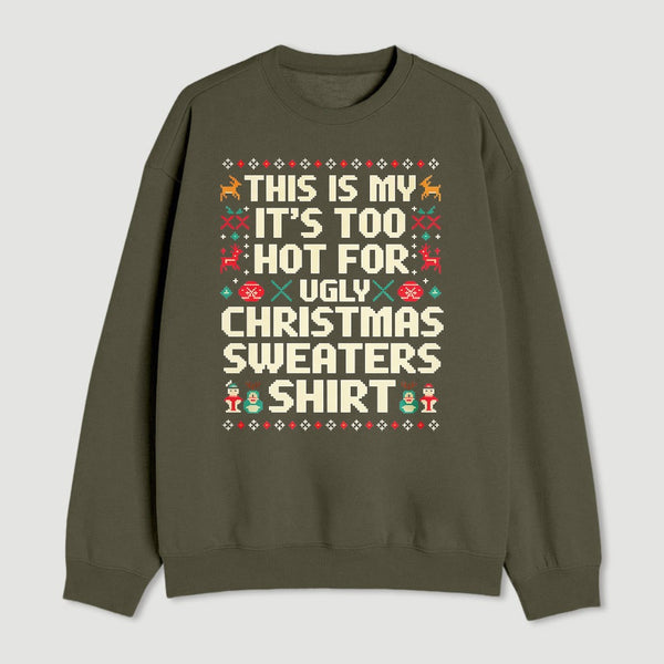 Ugly Christmas Sweater Funny Sweatshirt