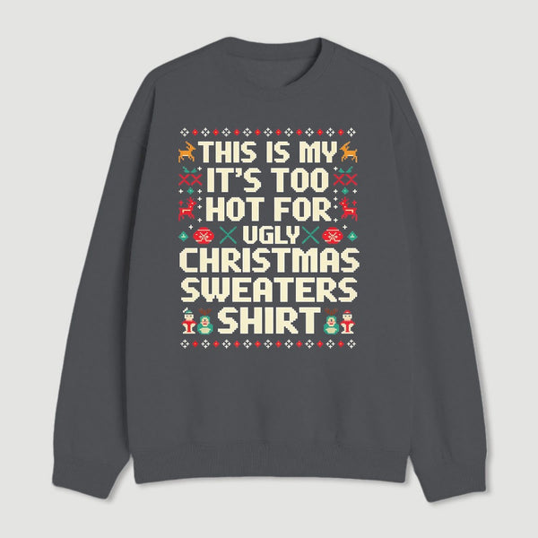 Ugly Christmas Sweater Funny Sweatshirt