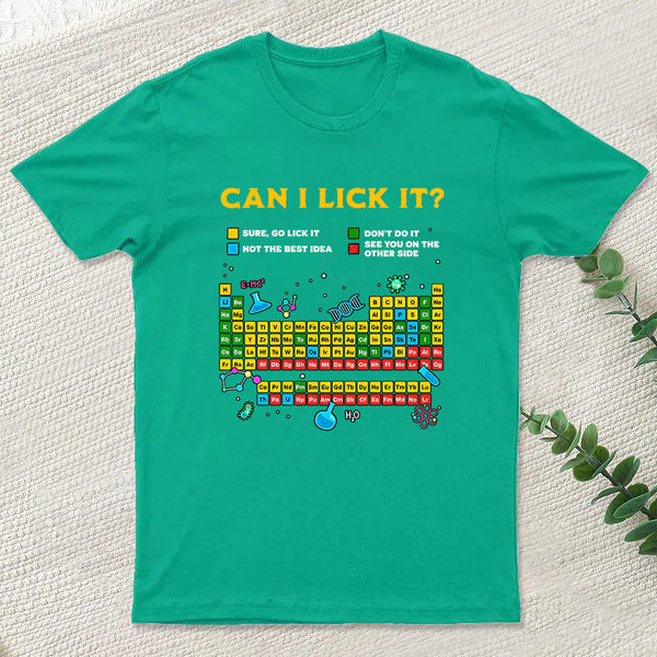 Can I Lick It Periodic Table Geek T-Shirt