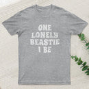 One Lonely Beastie I Be Geek T-Shirt