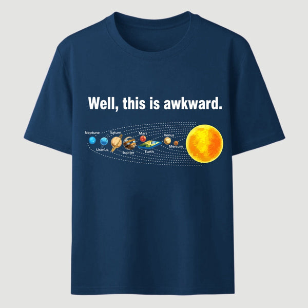Well This Is Awkward Funny T-Shirt