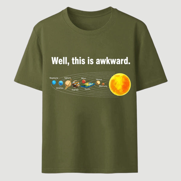 Well This Is Awkward Funny T-Shirt