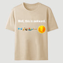 Well This Is Awkward Funny T-Shirt