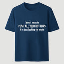 I'M Just Looking For Mute T-Shirt