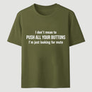 I'M Just Looking For Mute T-Shirt