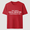 I'M Just Looking For Mute T-Shirt