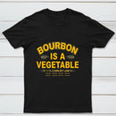 Bourbon Is A Vegetable 51 Percent Corn By Law Pure Cotton Short Sleeve T-Shirt