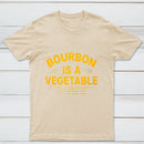Bourbon Is A Vegetable 51 Percent Corn By Law Pure Cotton Short Sleeve T-Shirt