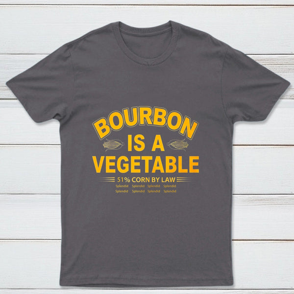 Bourbon Is A Vegetable 51 Percent Corn By Law Pure Cotton Short Sleeve T-Shirt