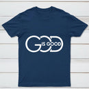 God Is Good T-Shirt Made In Usa