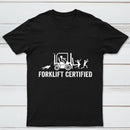 Forklift Certified Shirt Funny Certified Forklift Operator T-Shirt