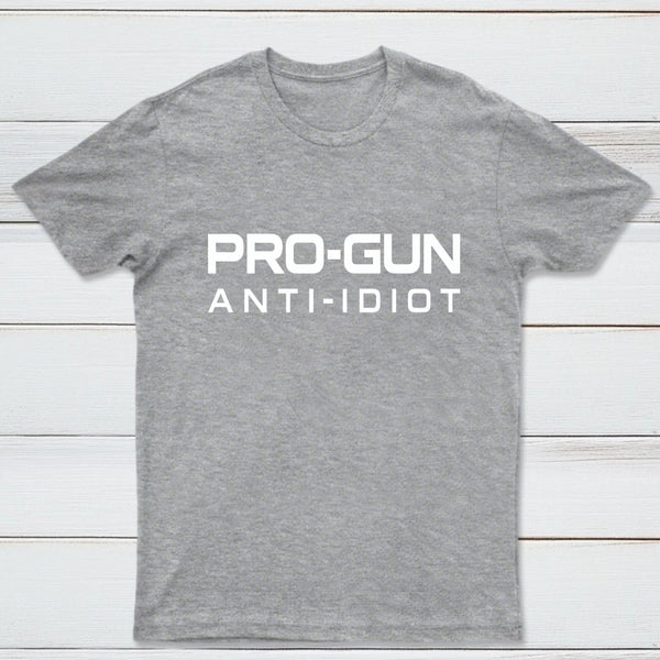 Pro Gun Anti Idiot Graphic Print Cotton T-Shirt