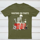 Waiting On Parts Funny Skeleton Auto Mechanic Technician T-Shirt