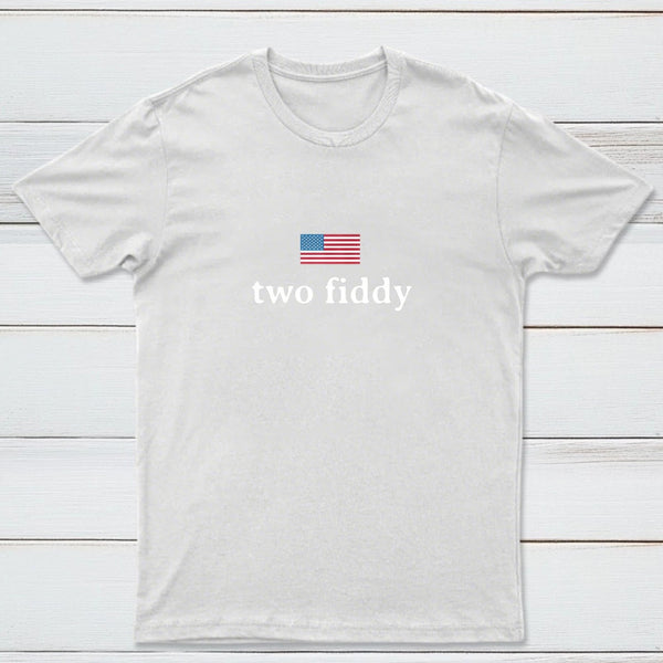 Two Fiddy Short Sleeve T-Shirt