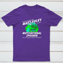 Matt Foley Motivational Speaker Van Forest Scene Unisex T-shirt