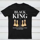 The Most Powerful Piece Chess King Print T-Shirt