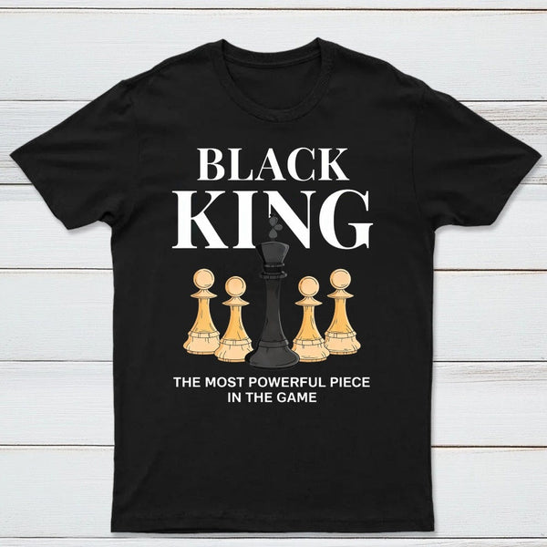 The Most Powerful Piece Chess King Print T-Shirt