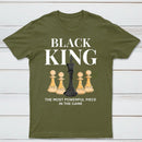 The Most Powerful Piece Chess King Print T-Shirt